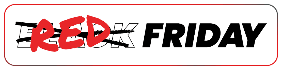 RED FRIDAY IS THE NEW BLACK FRIDAY